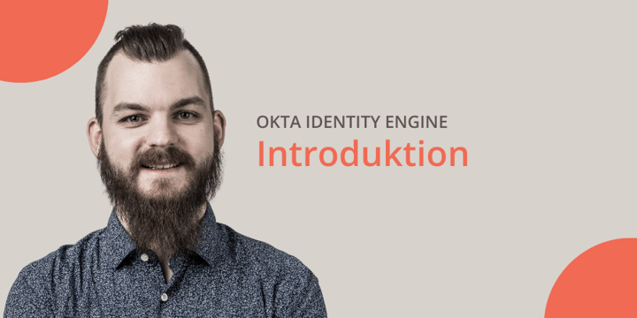 En introduktion til Okta Identity Engine