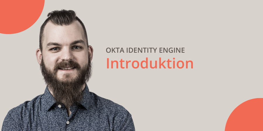 En introduktion til Okta Identity Engine
